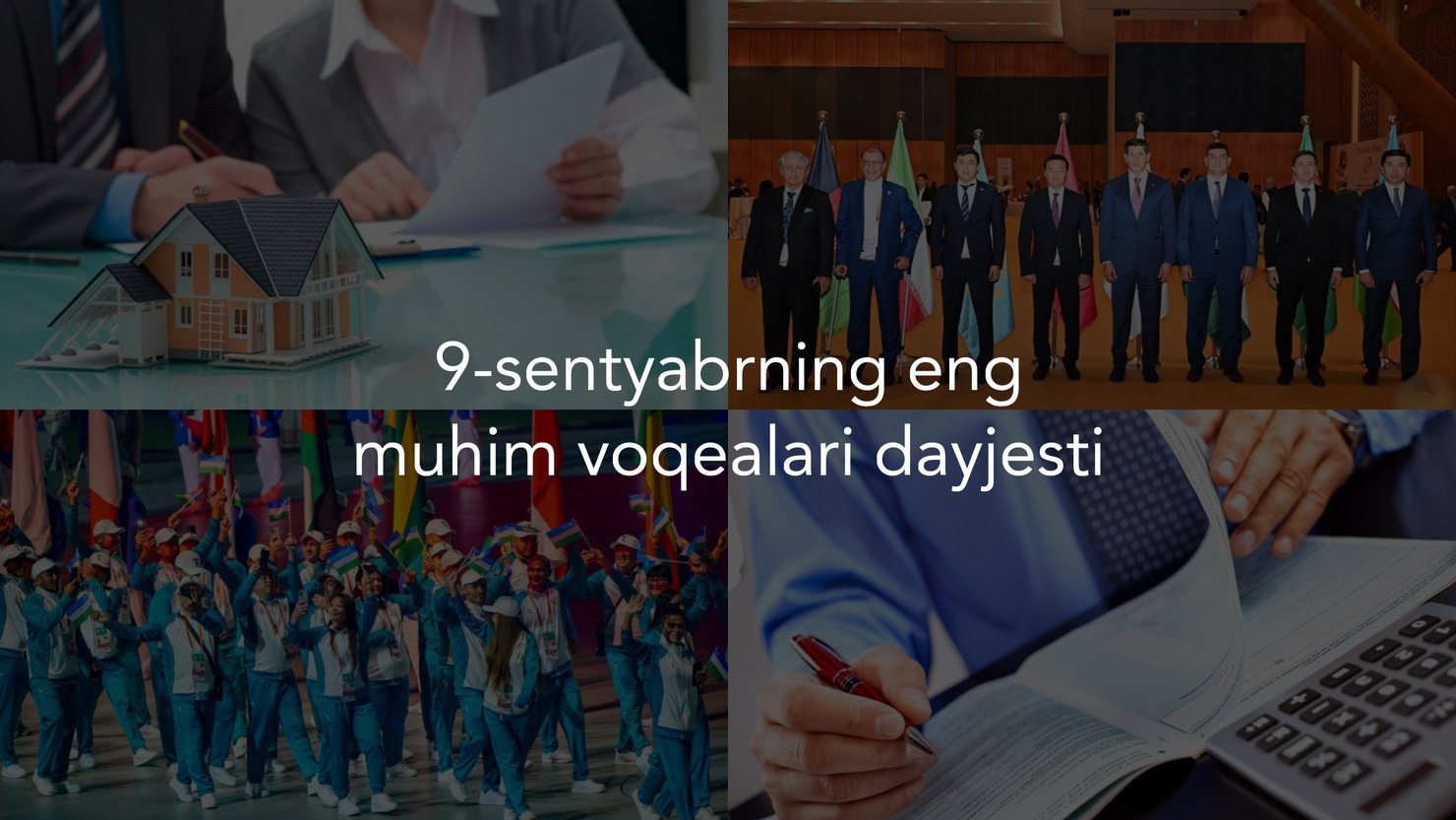 2024-yil 9-sentabrning eng muhim voqealari dayjesti