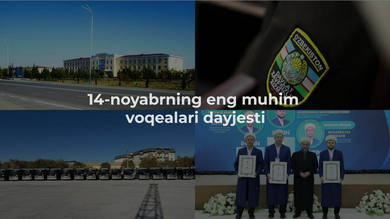 2024-yil 14-noyabrning eng muhim voqealari dayjesti