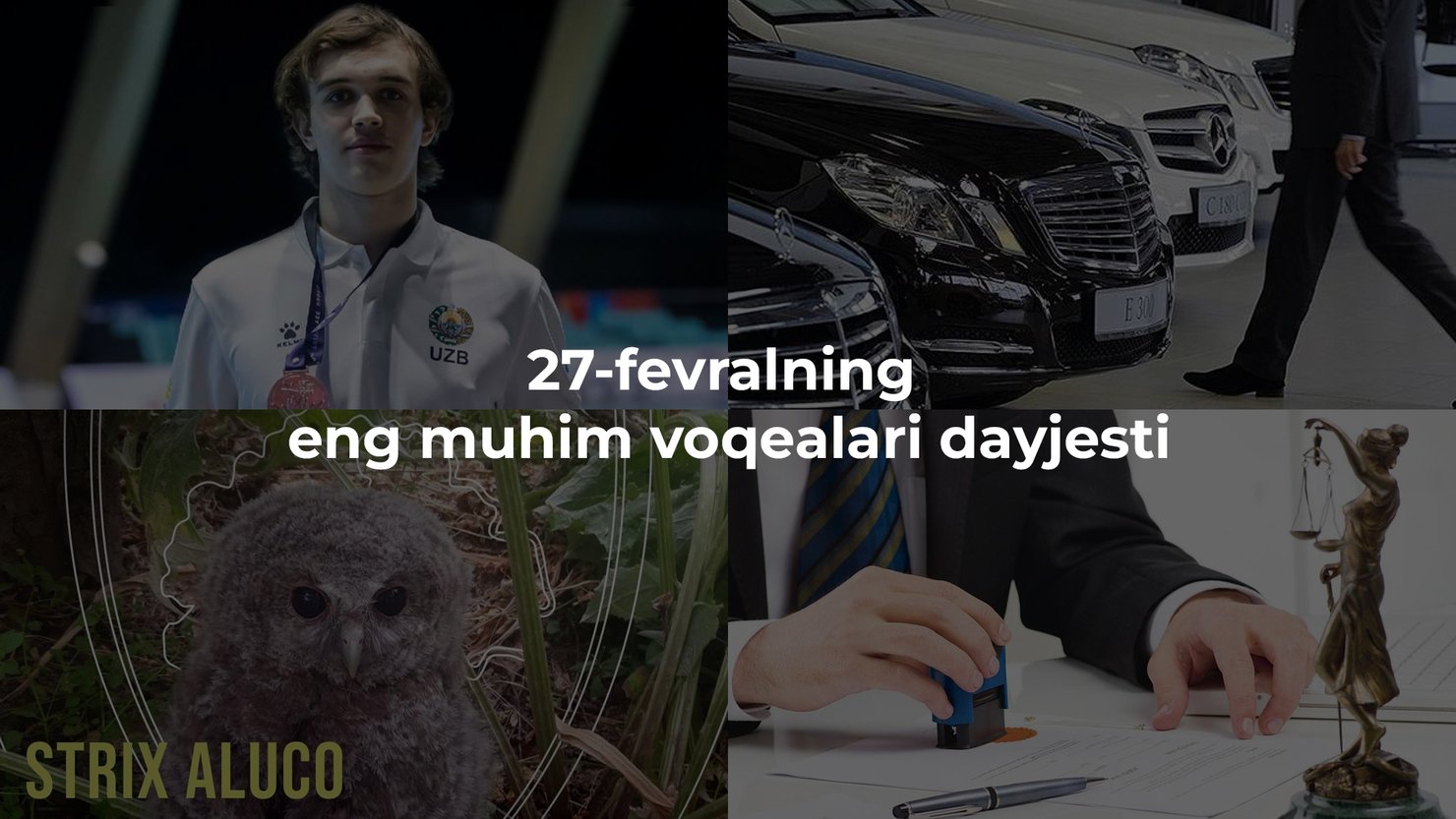 2024-yil 27-fevralning eng muhim voqealari dayjesti