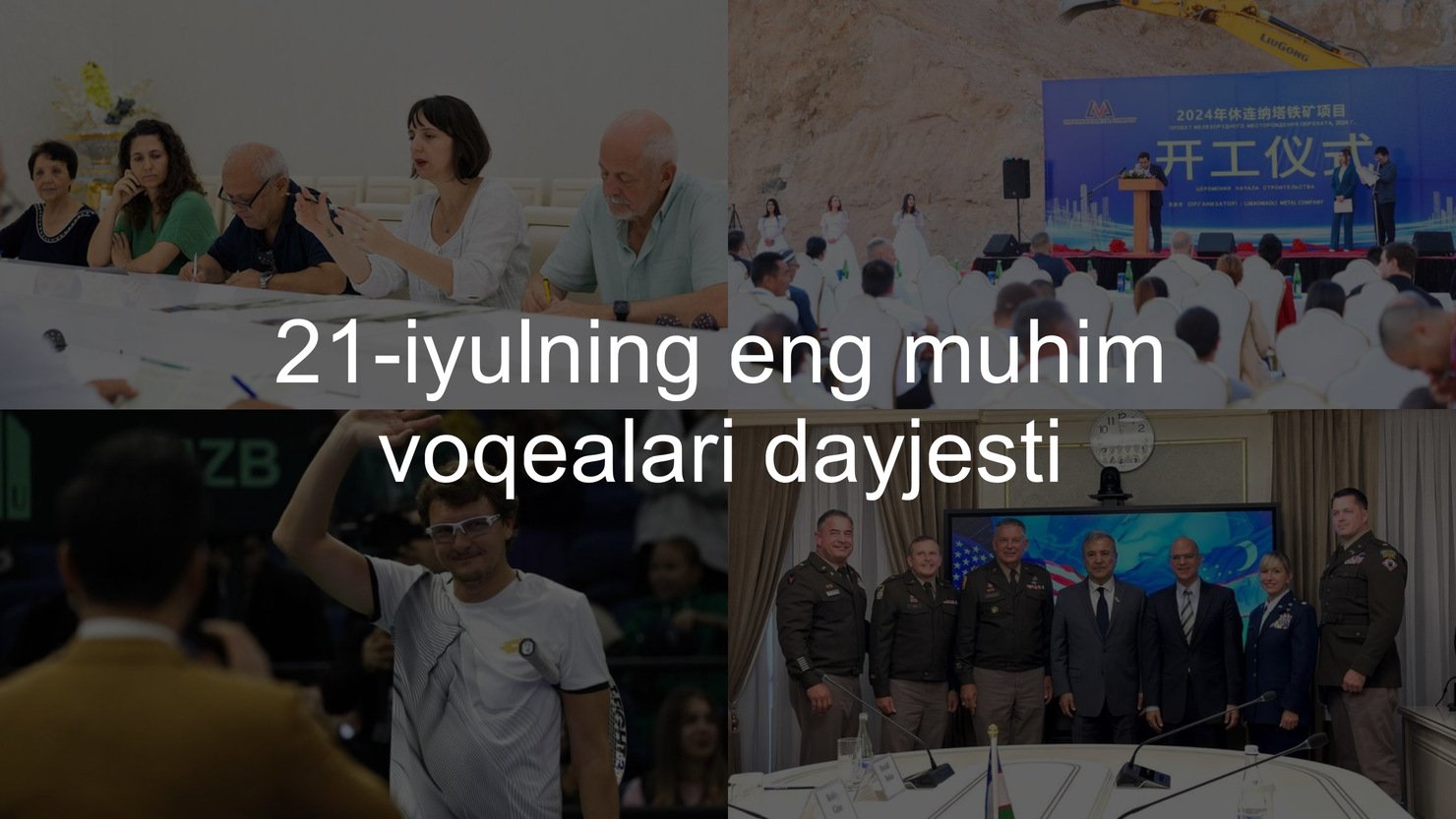 2024-yil 21-iyulning eng muhim voqealari dayjesti