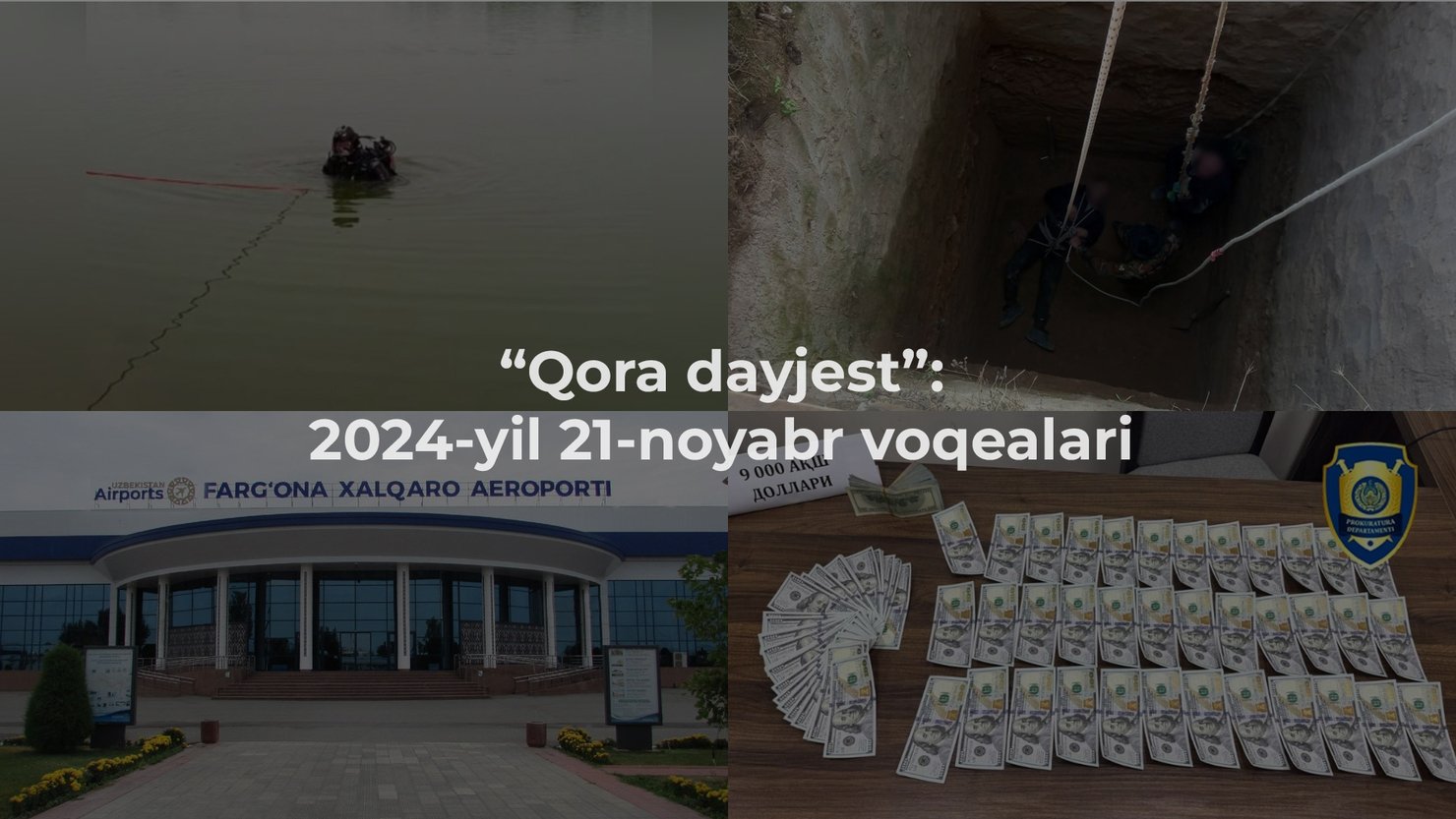 “Qora dayjest”: 2024-yil 21-noyabr voqealari