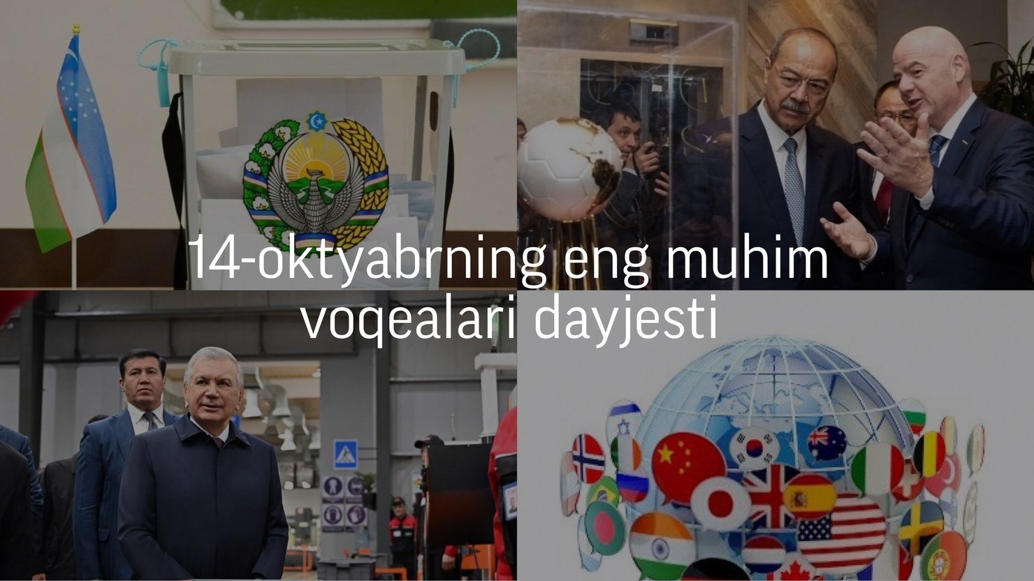 2024-yil 14-oktyabrning eng muhim voqealari dayjesti