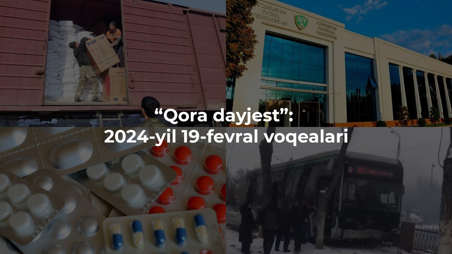 “Qora dayjest”: 2024-yil 19-fevral voqealari