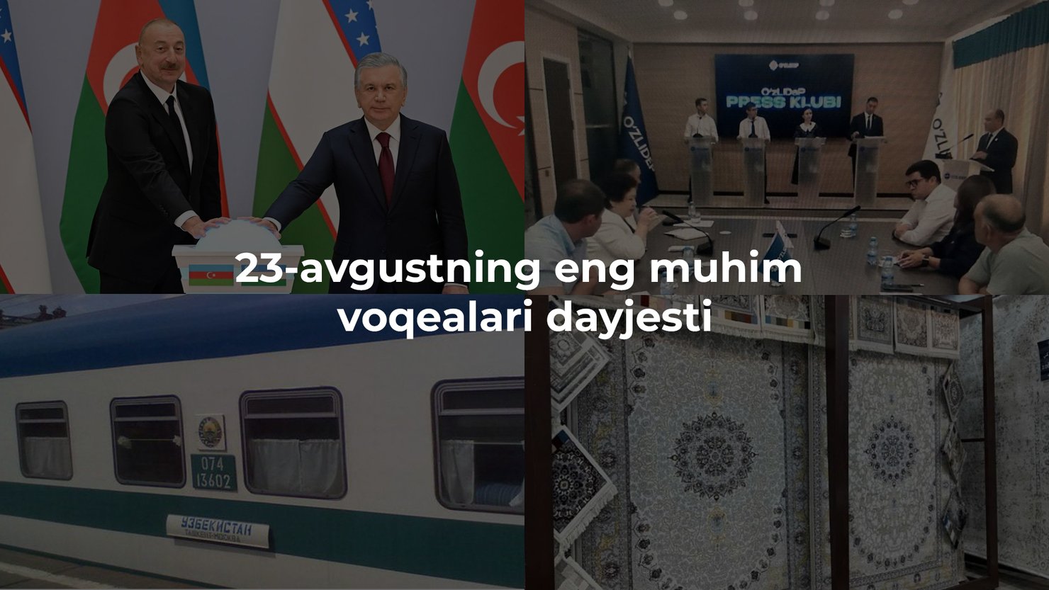 2024-yil 23-avgustning eng muhim voqealari dayjesti