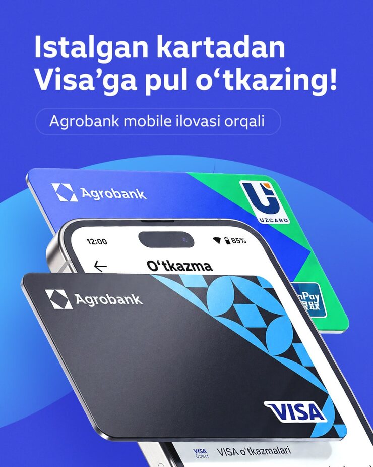 Agrobank Uzcard va Humodan Visa kartalariga pul o‘tkazmalarini yo‘lga qo‘ydi