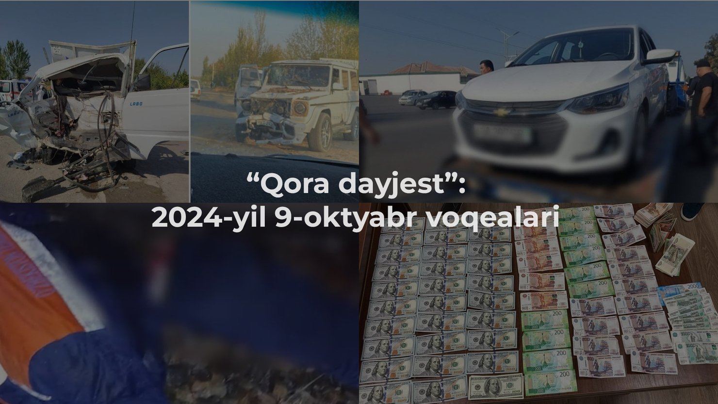 “Qora dayjest”: 2024-yil 9-oktyabr voqealari
