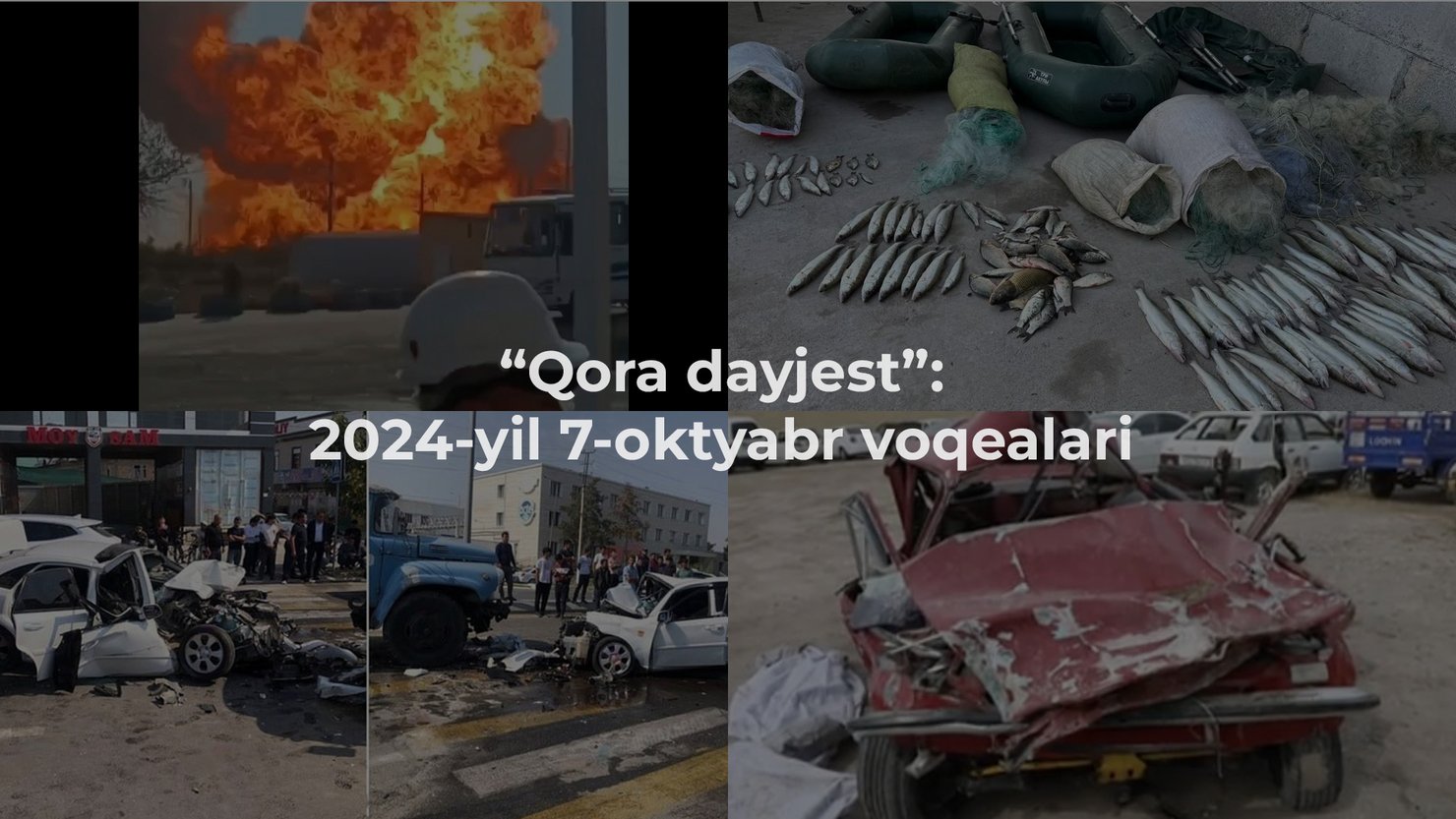 “Qora dayjest”: 2024-yil 7-oktyabr voqealari