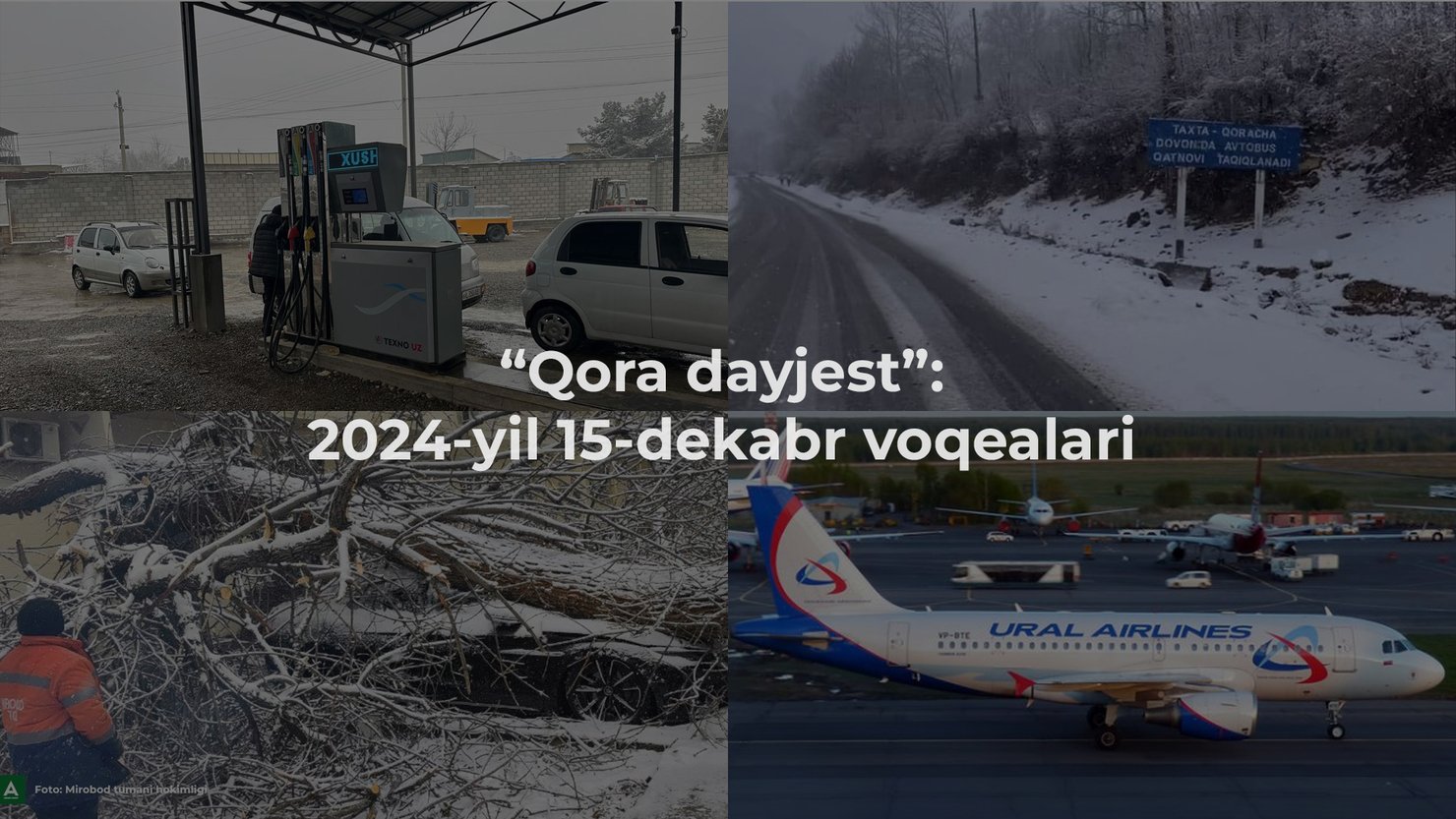 “Qora dayjest”: 2024-yil 15-dekabr voqealari