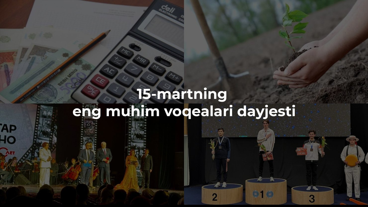 2024-yil 15-mart eng muhim voqealari dayjesti