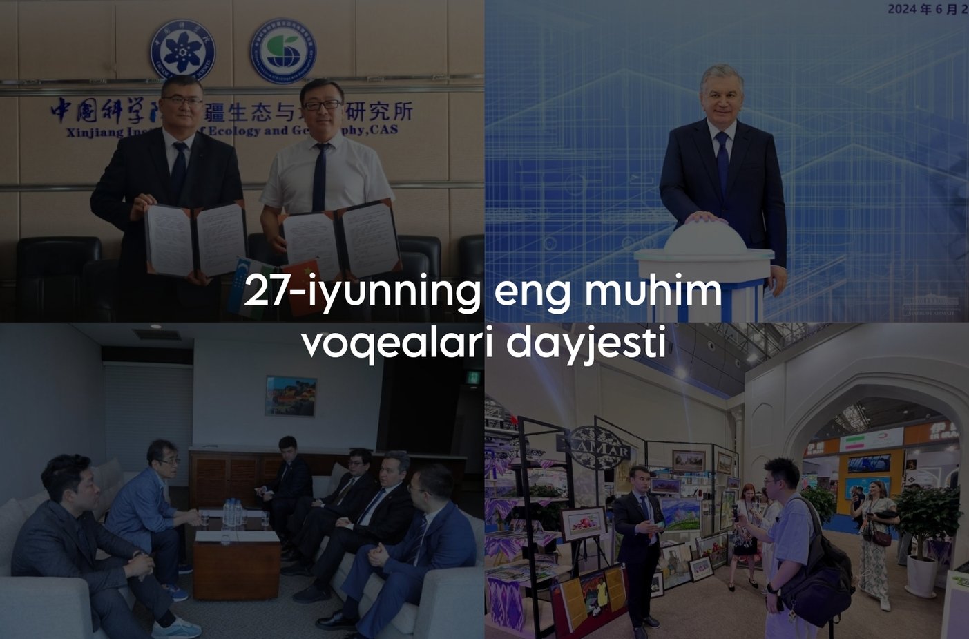 2024-yil 27-iyunning eng muhim voqealari dayjesti