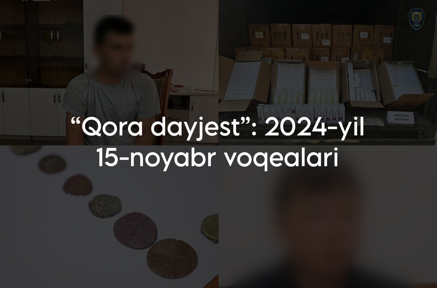 “Qora dayjest”: 2024-yil 15-noyabr voqealari