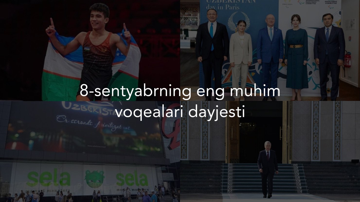 2024-yil 8-sentabrning eng muhim voqealari dayjesti