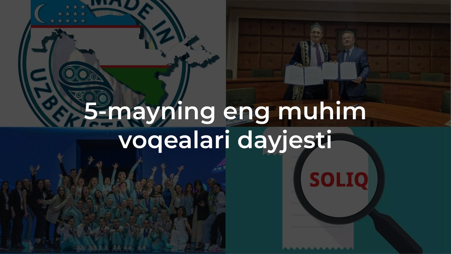 2024-yil 5-mayning eng muhim voqealari dayjesti