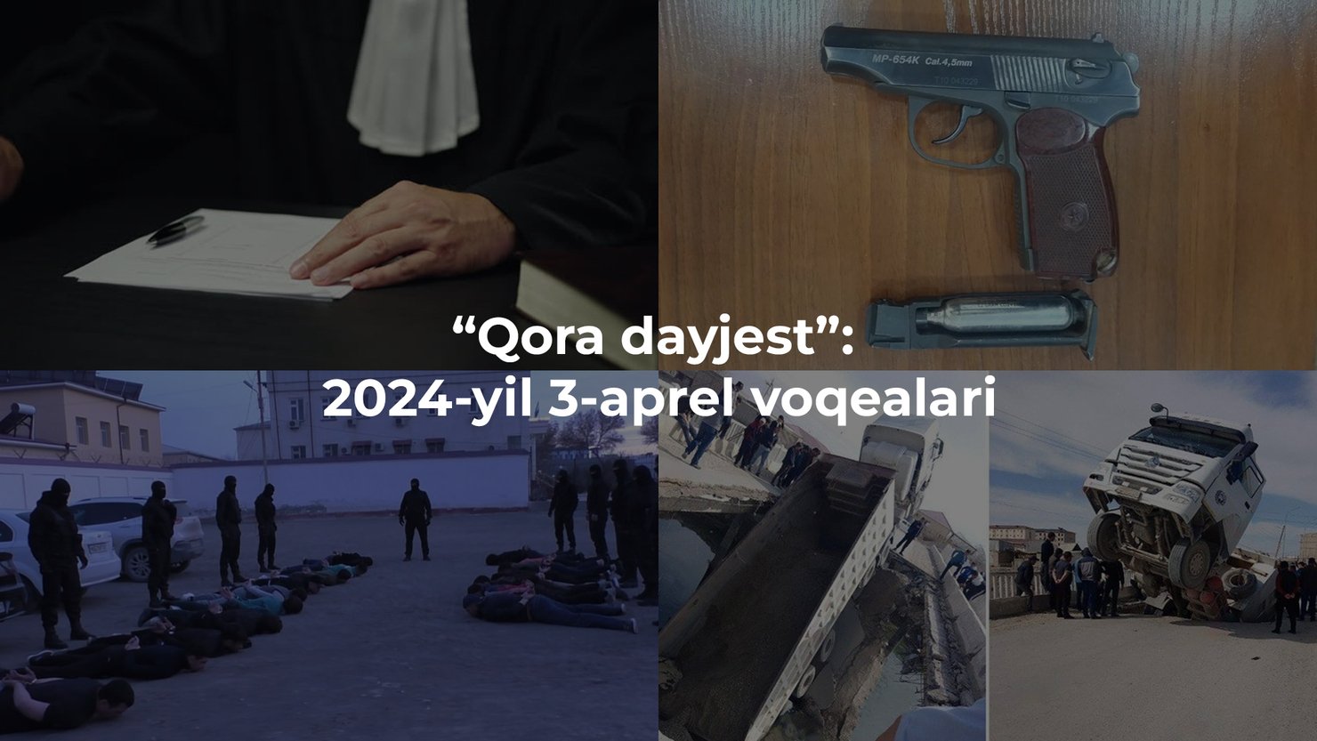 “Qora dayjest”: 2024-yil 3-aprel voqealari