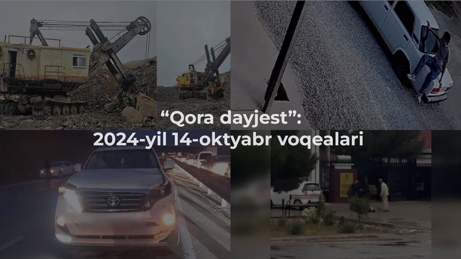 “Qora dayjest”: 2024-yil 14-oktyabr voqealari