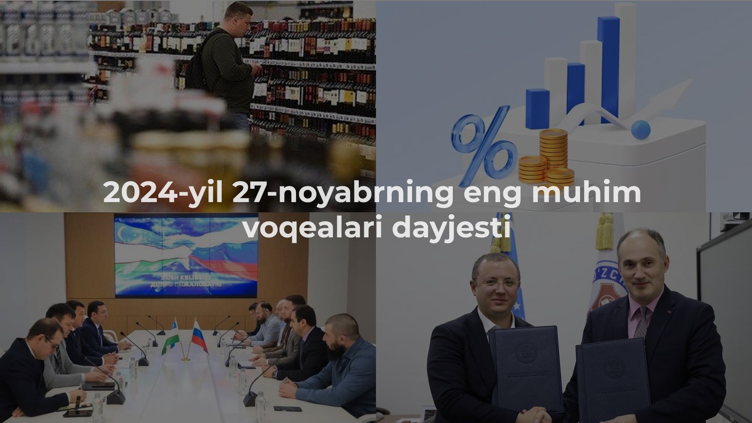 2024-yil 27-noyabrning eng muhim voqealari dayjesti