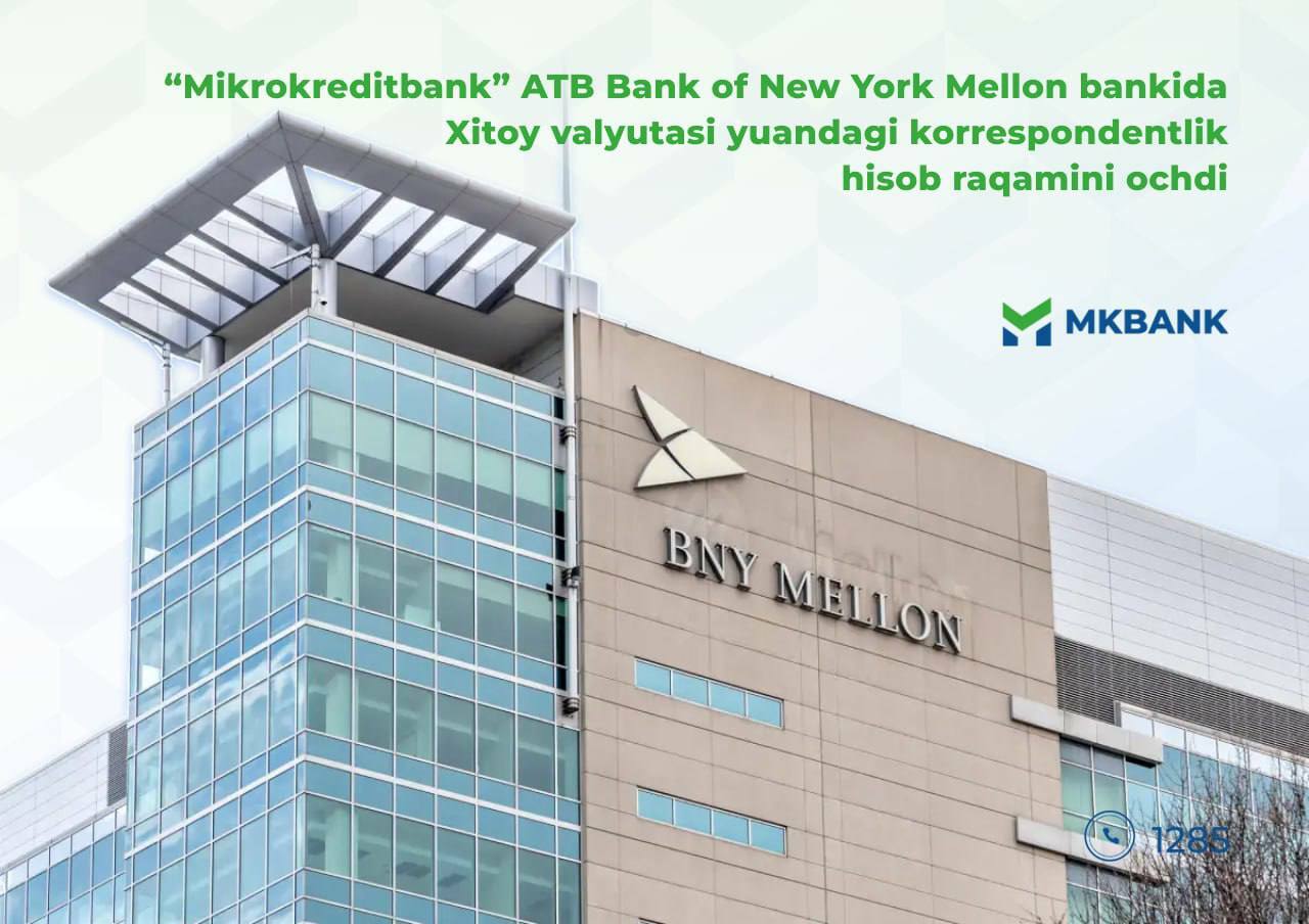 “Mikrokreditbank” Xitoy yuani bo‘yicha xalqaro hisob raqamini ochdi