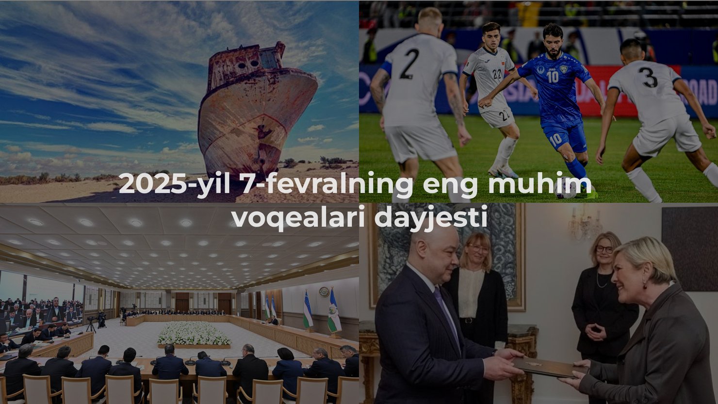 2025-yil 7-fevralning eng muhim voqealari dayjesti