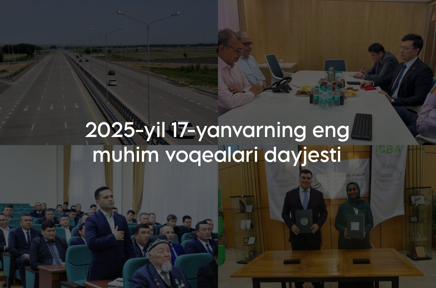 2025-yil 17-yanvarning eng muhim voqealari dayjesti