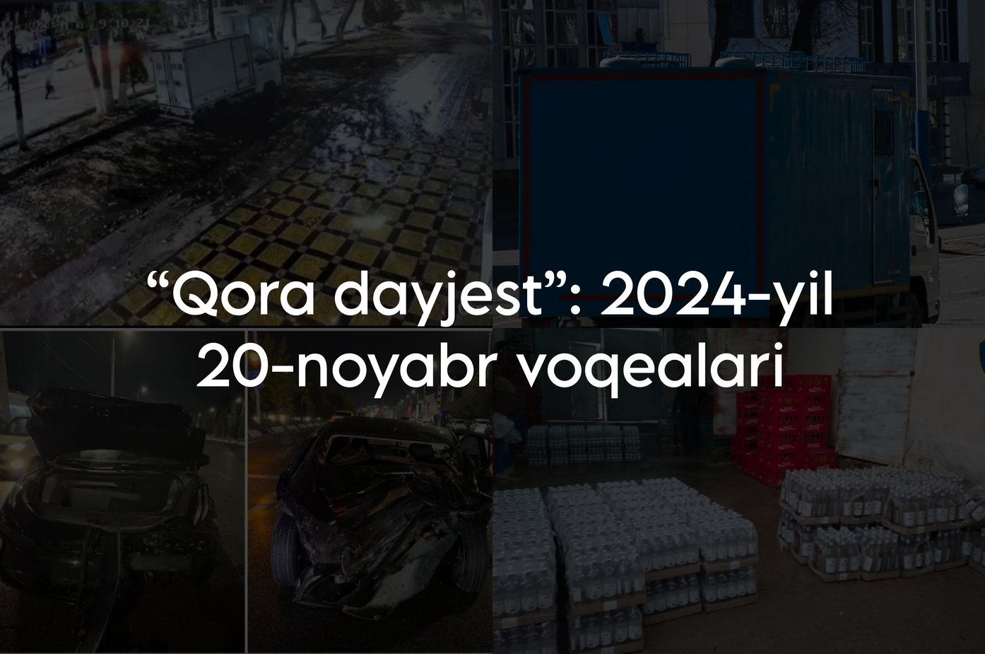 “Qora dayjest”: 2024-yil 19-noyabr voqealari