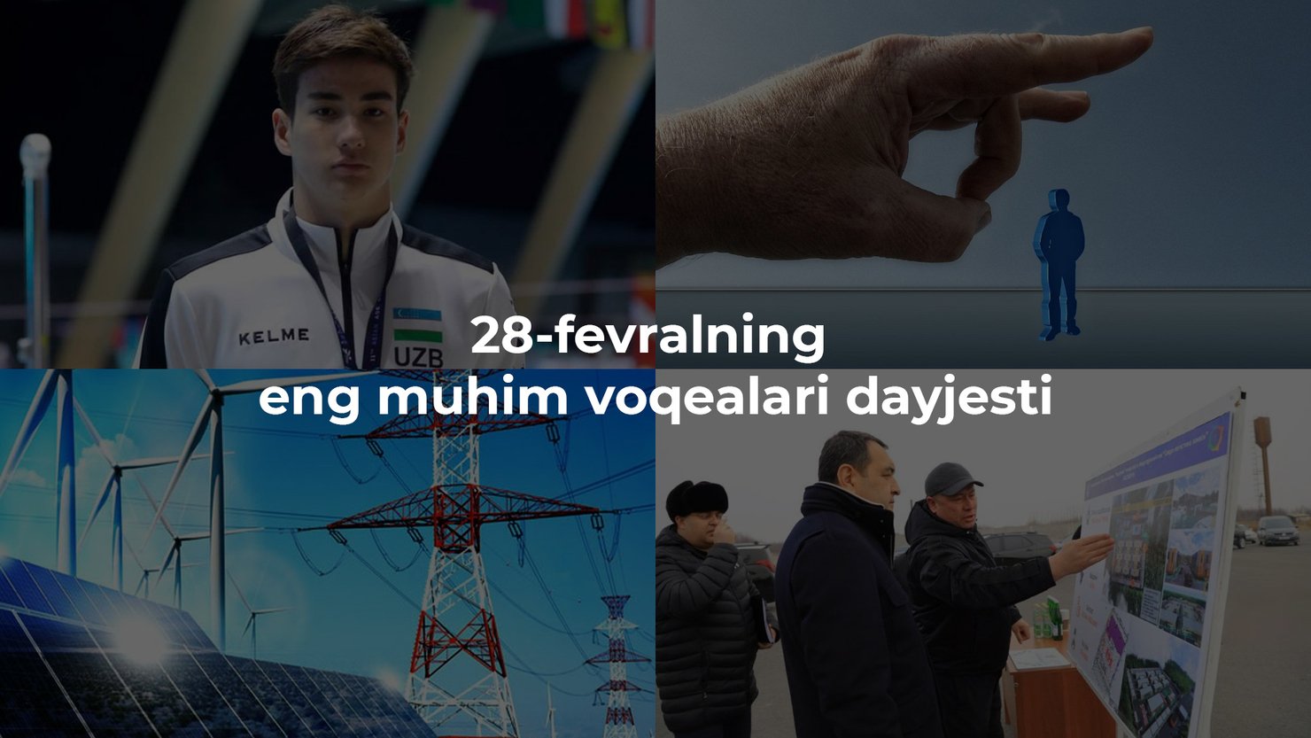 2024-yil 28-fevralning eng muhim voqealari dayjesti