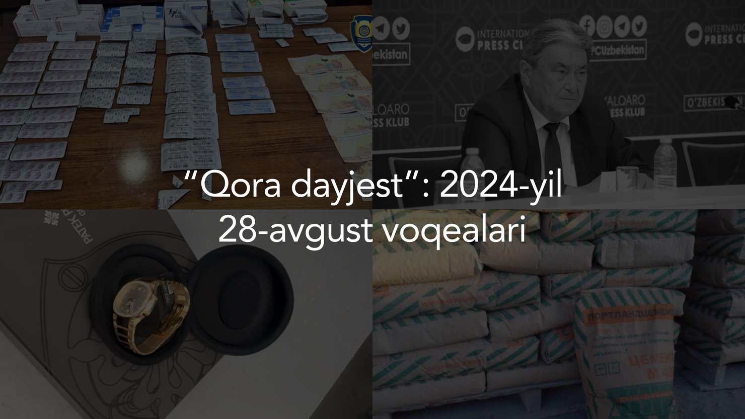 “Qora dayjest”: 2024-yil 28-avgust voqealari