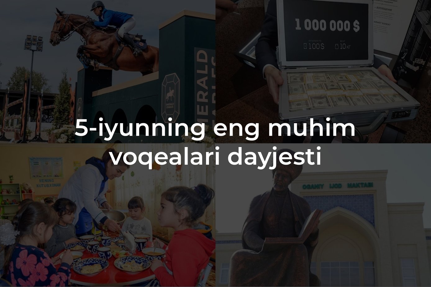 2024-yil 5-iyunning eng muhim voqealari dayjesti