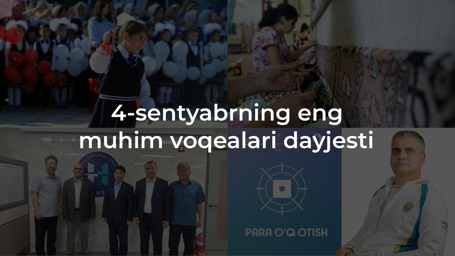 2024-yil 4-sentabrning eng muhim voqealari dayjesti