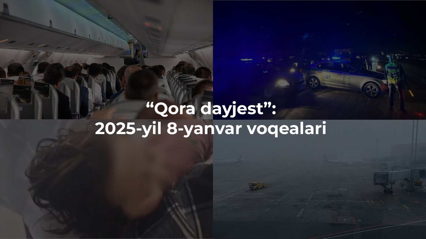 “Qora dayjest”: 2025-yil 8-yanvar voqealari