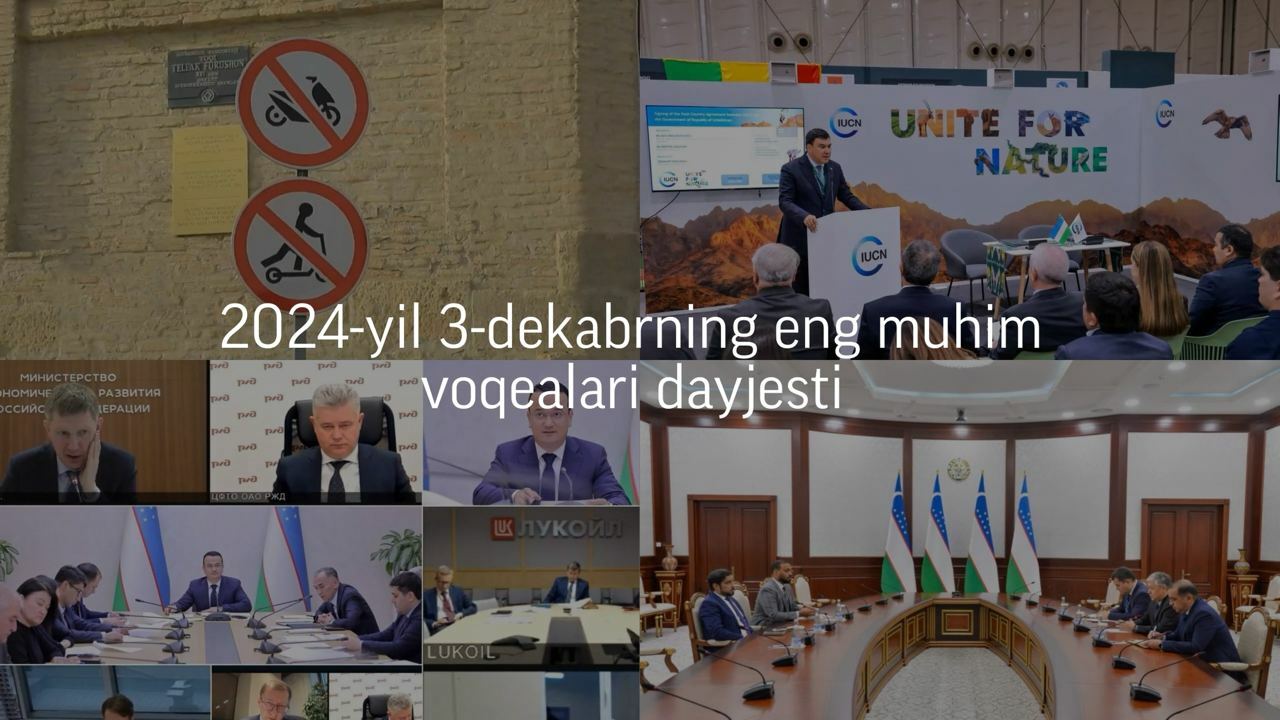 2024-yil 3-dekabrning eng muhim voqealari dayjesti