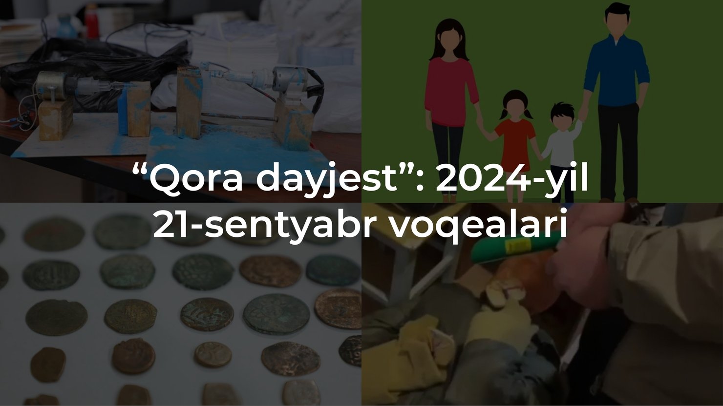 “Qora dayjest”: 2024-yil 21-sentyabr voqealari
