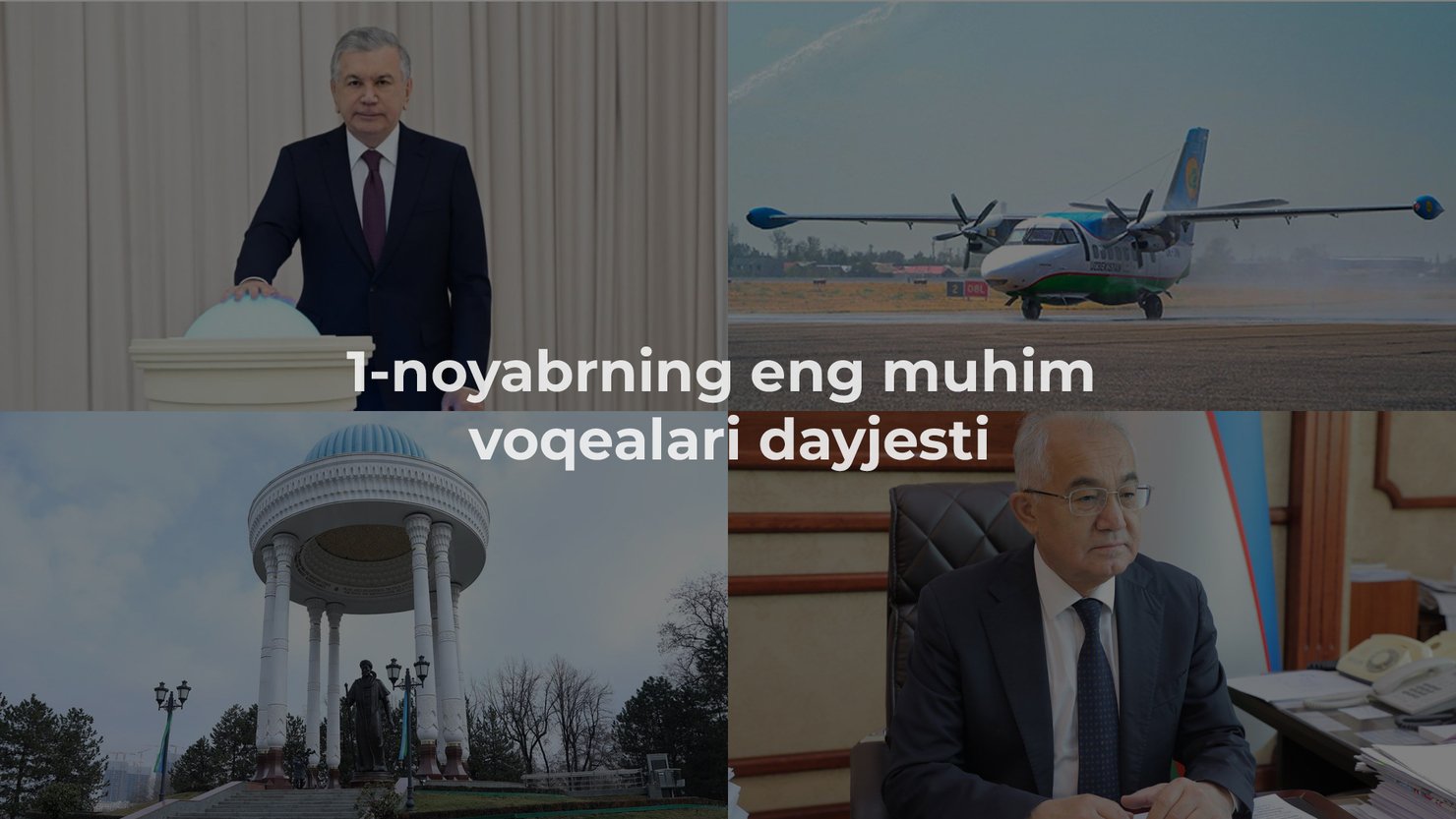 2024-yil 1-noyabrning eng muhim voqealari dayjesti