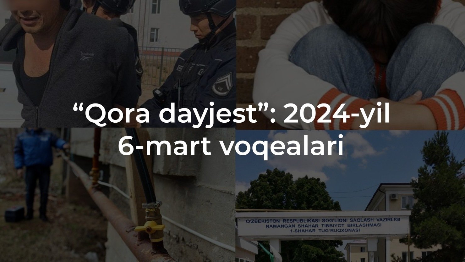 "Qora dayjest": 2024-yil 6-mart voqealari
