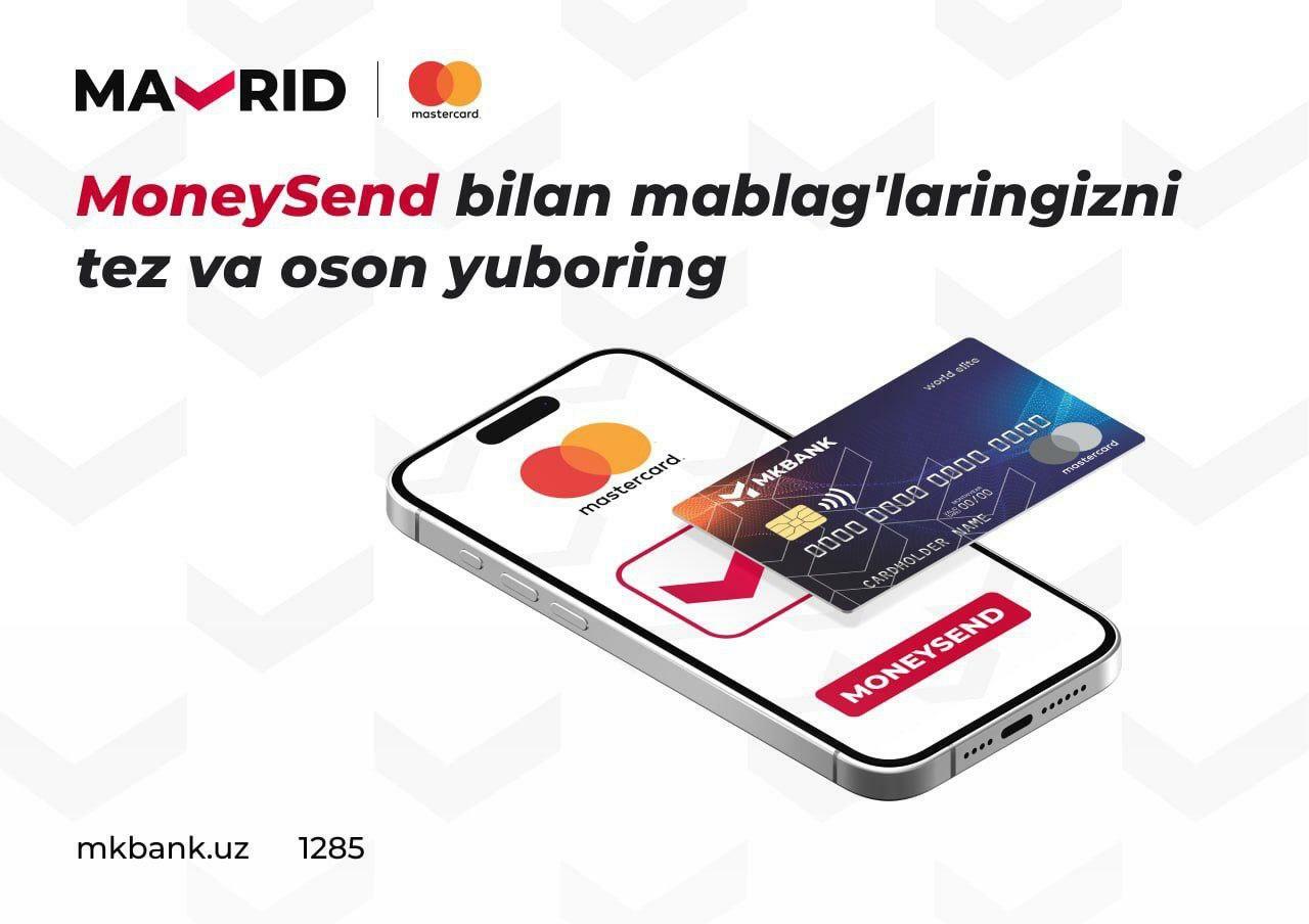Mavrid ilovasida Mastercard MoneySend xizmati ishga tushmoqda
