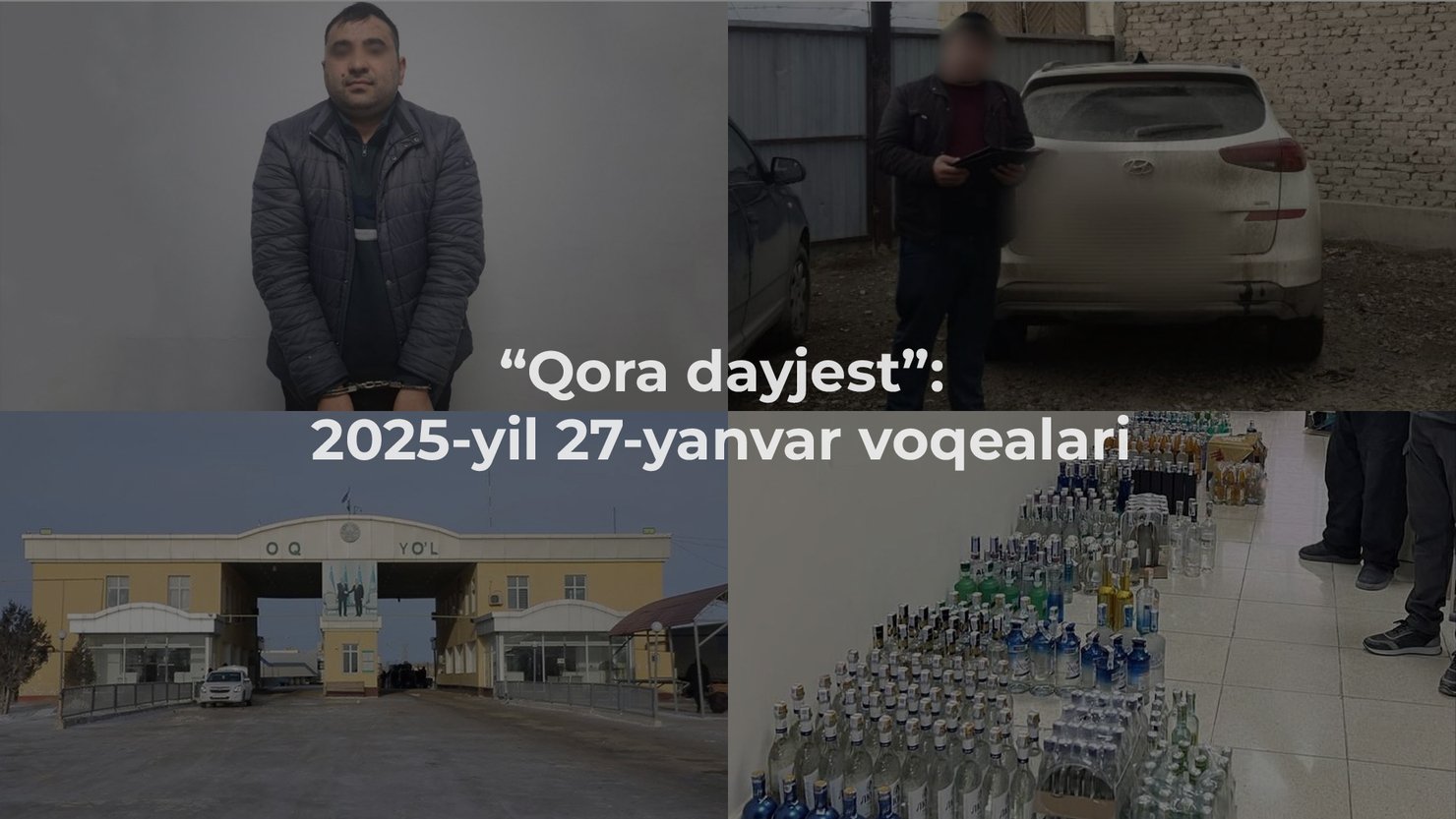 “Qora dayjest”: 2025-yil 27-yanvar voqealari