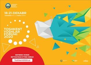 “Тошкент ёшлар форуми – 2020”да қатнашиш учун рўйхатдан ўтганлар 3 минг нафардан ошди
