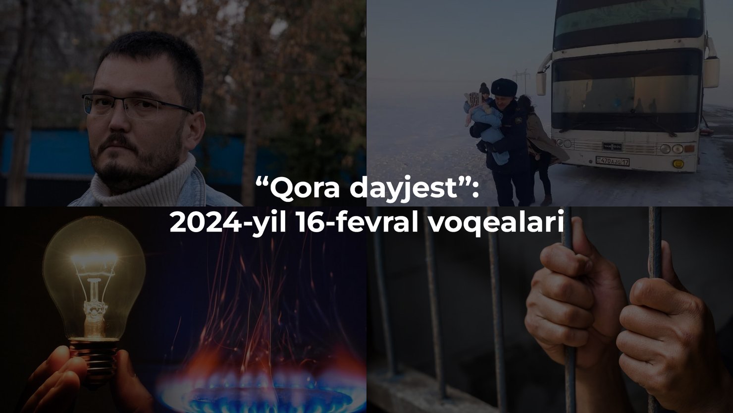 “Qora dayjest”: 2024-yil 16-fevral voqealari