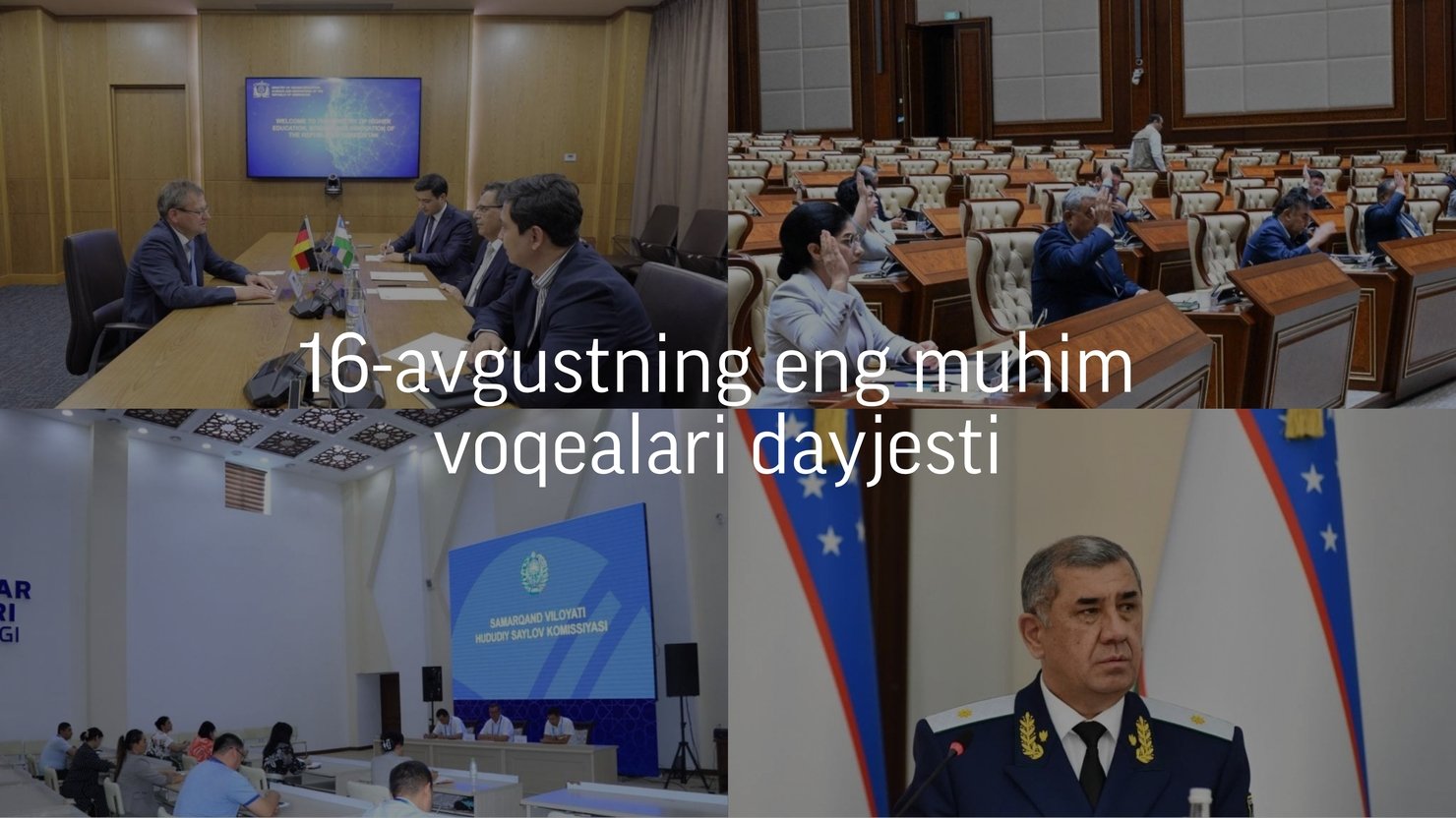 2024-yil 16-avgustning eng muhim voqealari dayjesti