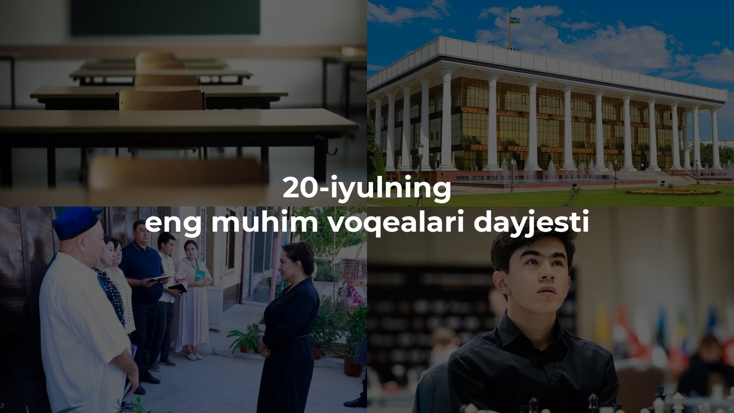 2024-yil 20-iyulning eng muhim voqealari dayjesti