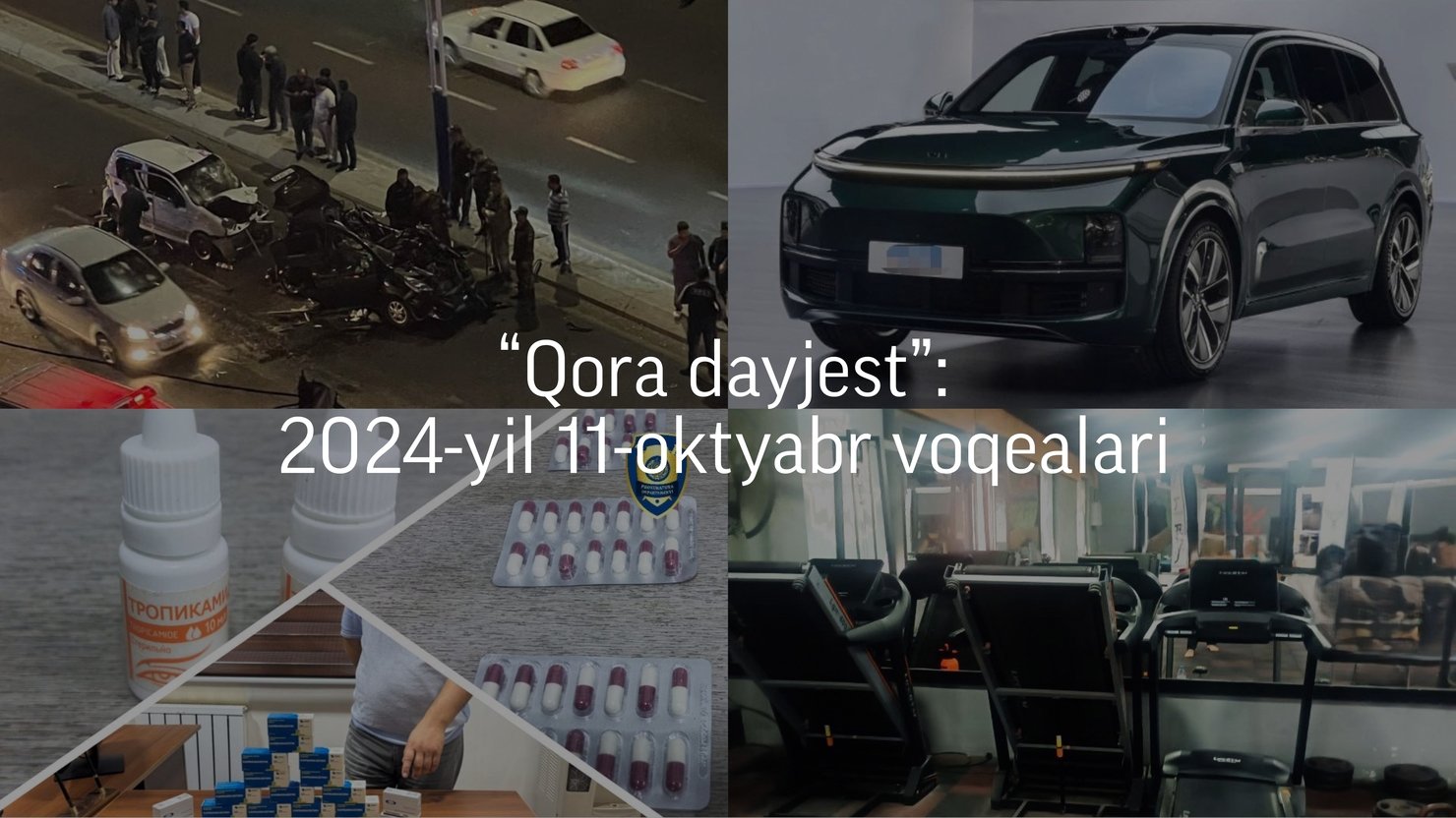 “Qora dayjest”: 2024-yil 11-oktyabr voqealari