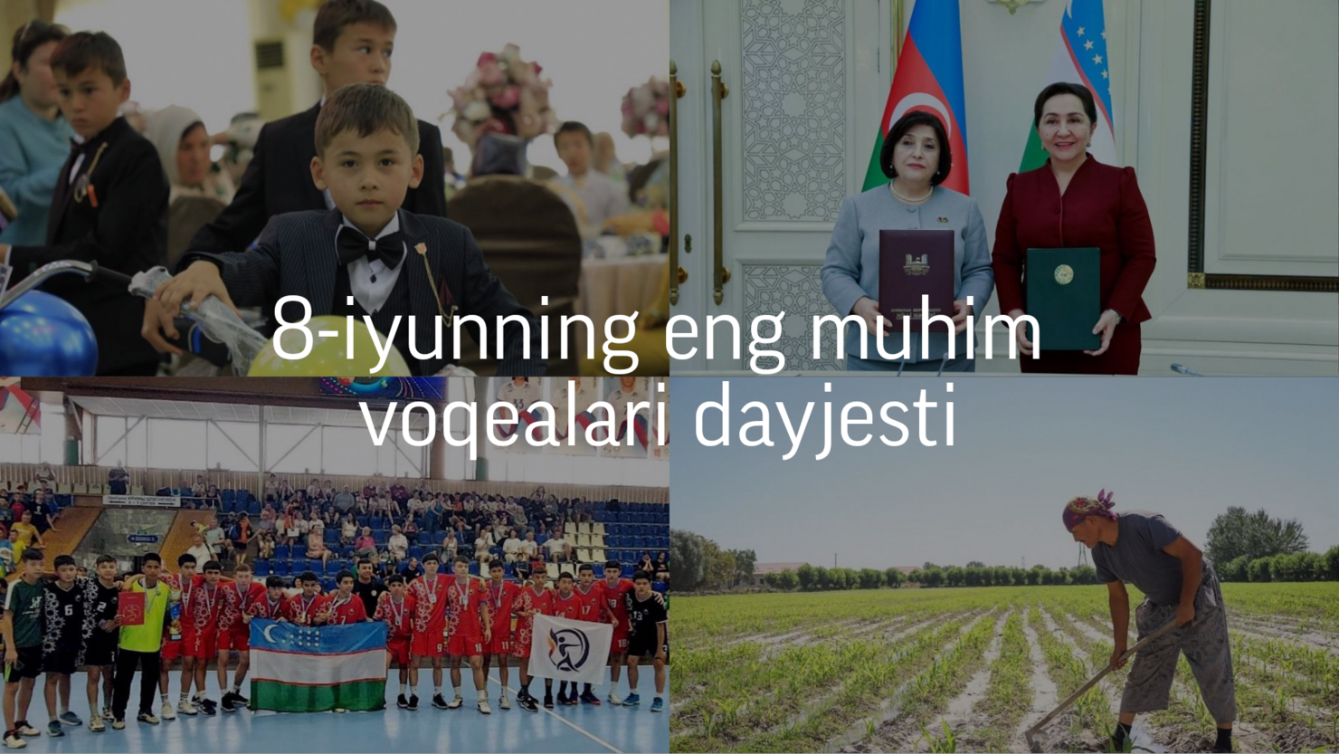 2024-yil 8-iyunning eng muhim voqealari dayjesti