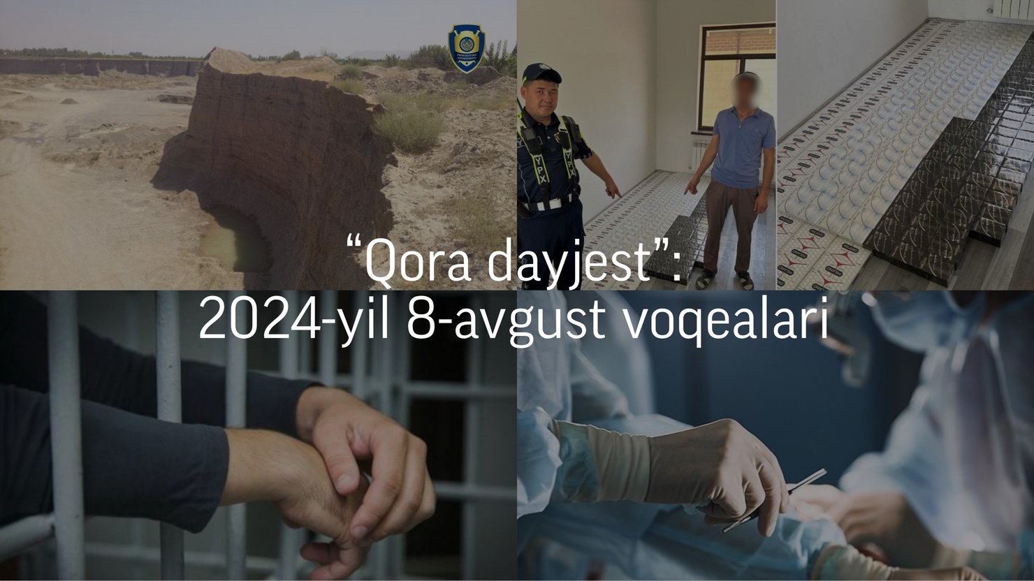 “Qora dayjest”: 2024-yil 8-avgust voqealari