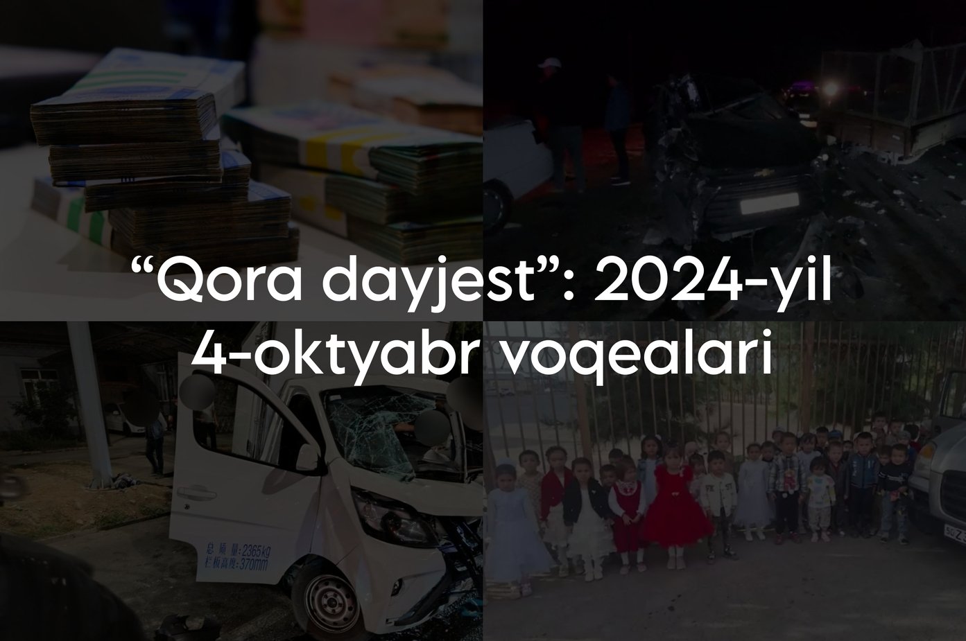 “Qora dayjest”: 2024-yil 4-oktyabr voqealari