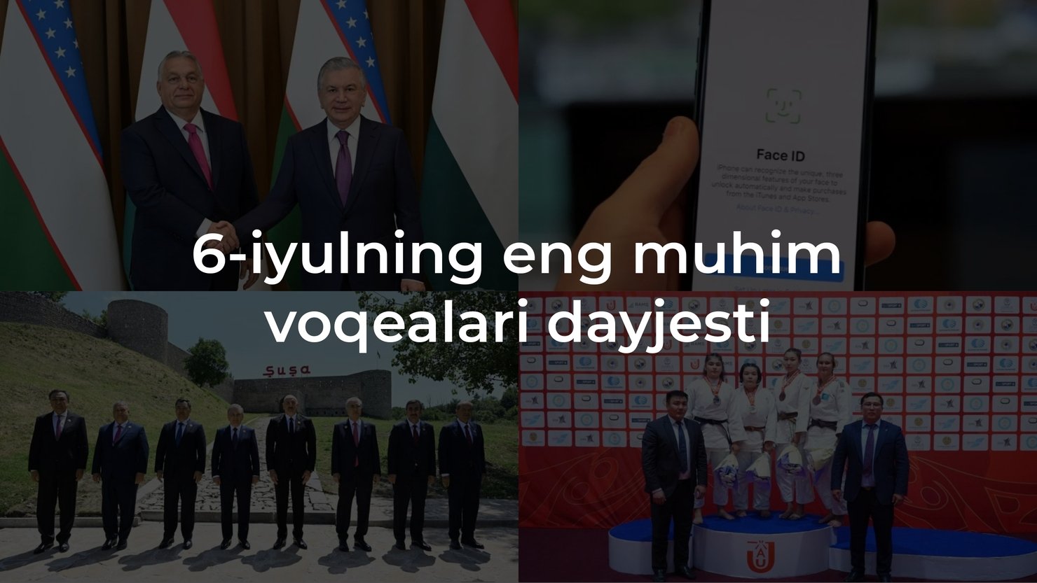 2024-yil 6-iyulning eng muhim voqealari dayjesti