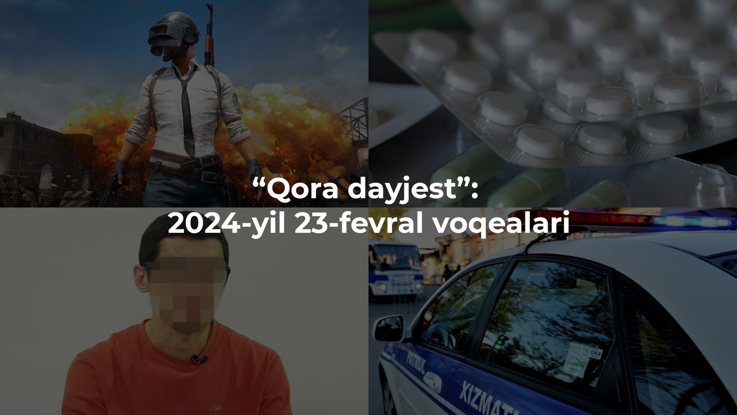 “Qora dayjest”: 2024-yil 23-fevral voqealari