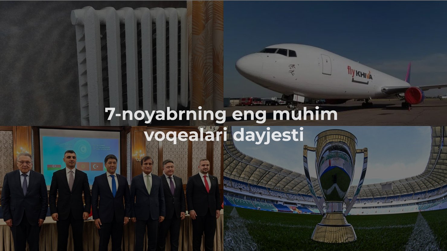 2024-yil 7-noyabrning eng muhim voqealari dayjesti