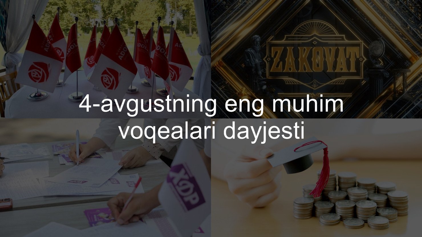 2024-yil 4-avgustning eng muhim voqealari dayjesti