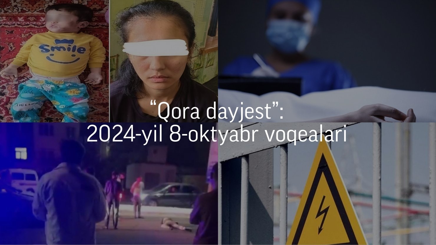 “Qora dayjest”: 2024-yil 8-oktyabr voqealari