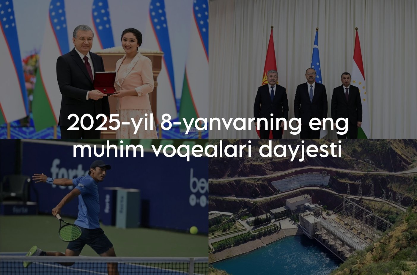 2025-yil 8-yanvarning eng muhim voqealari dayjesti