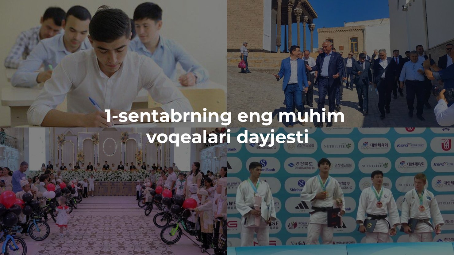2024-yil 1-sentabrning eng muhim voqealari dayjesti
